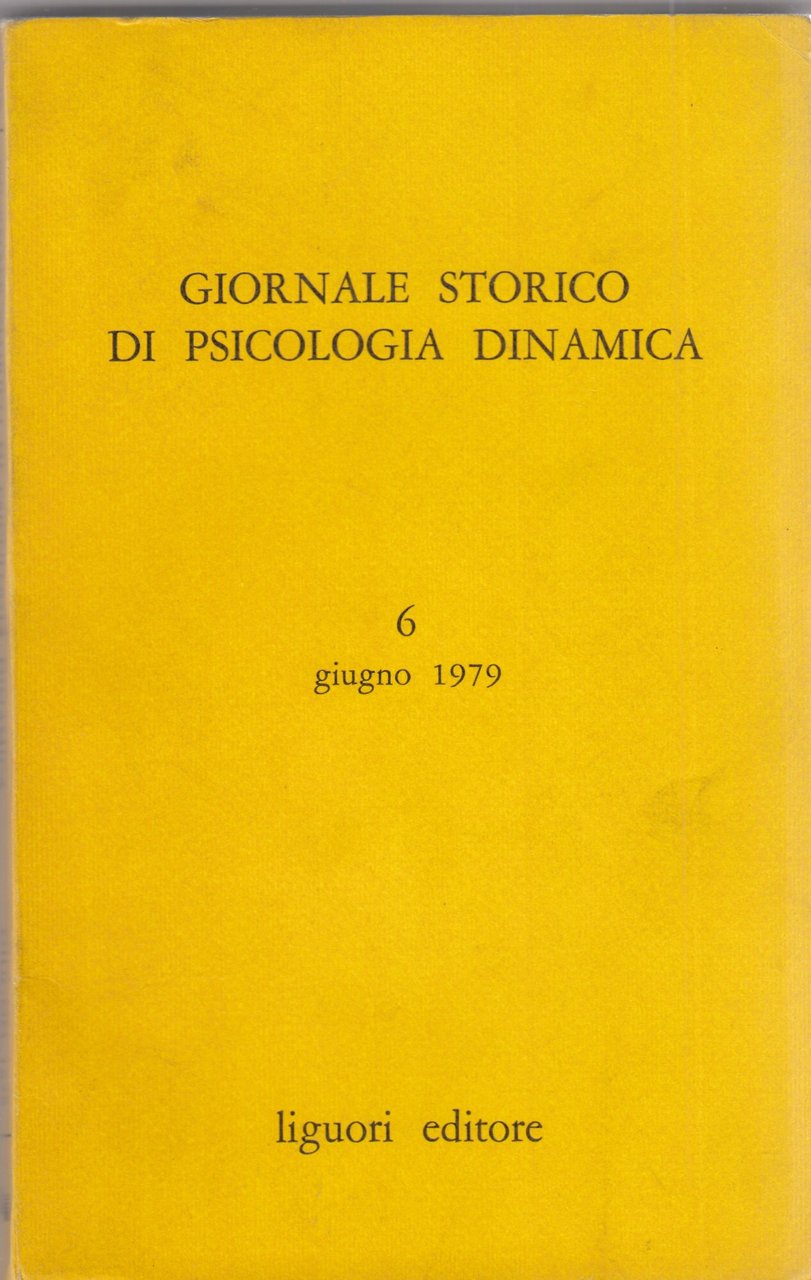 Giornale storico di psicologia dinamica. Vol III Fascicolo 6