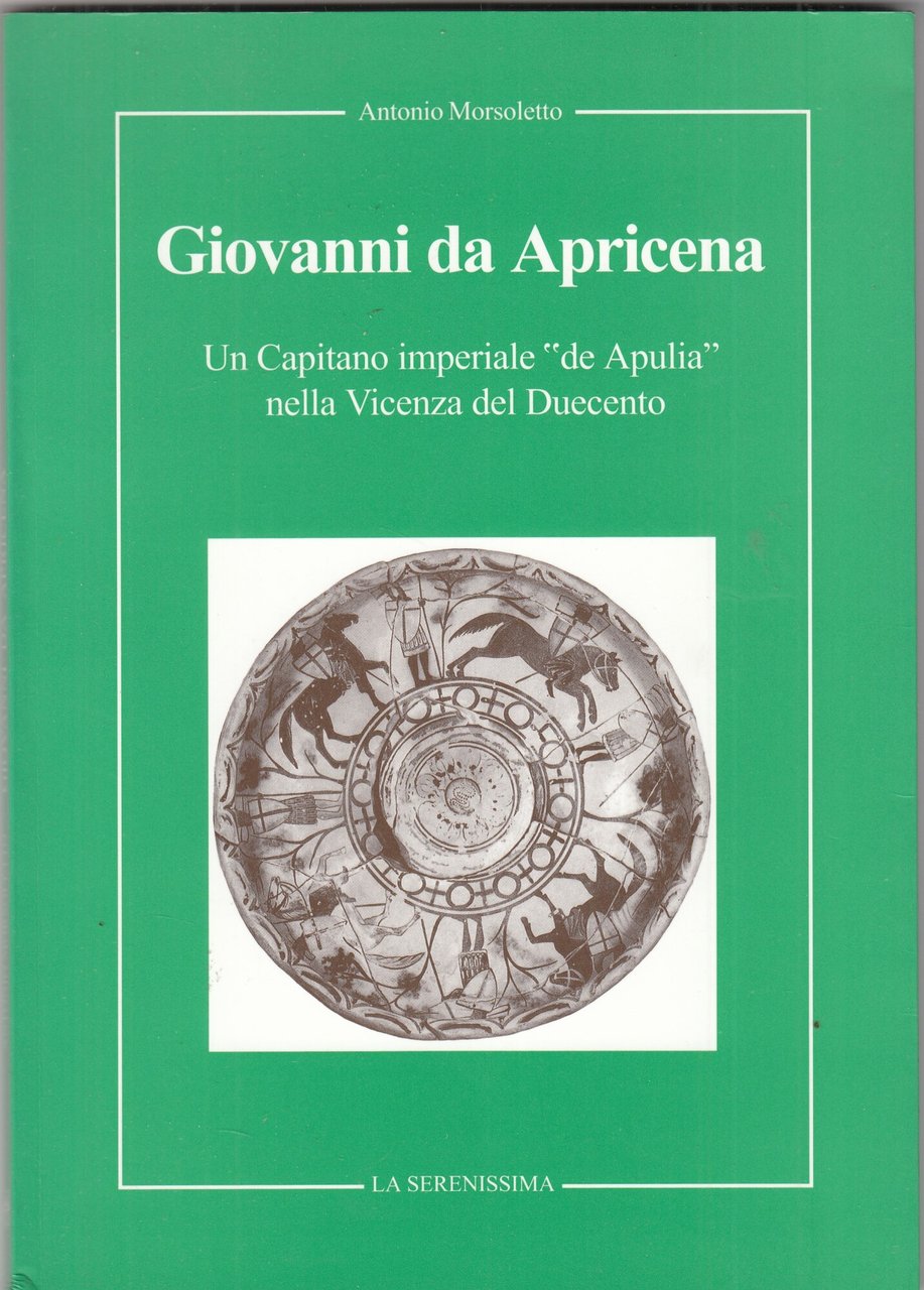 Giovanni da Apricena. Un capitano imperiale de "Apulia" nella Vicenza … | Immagine principale