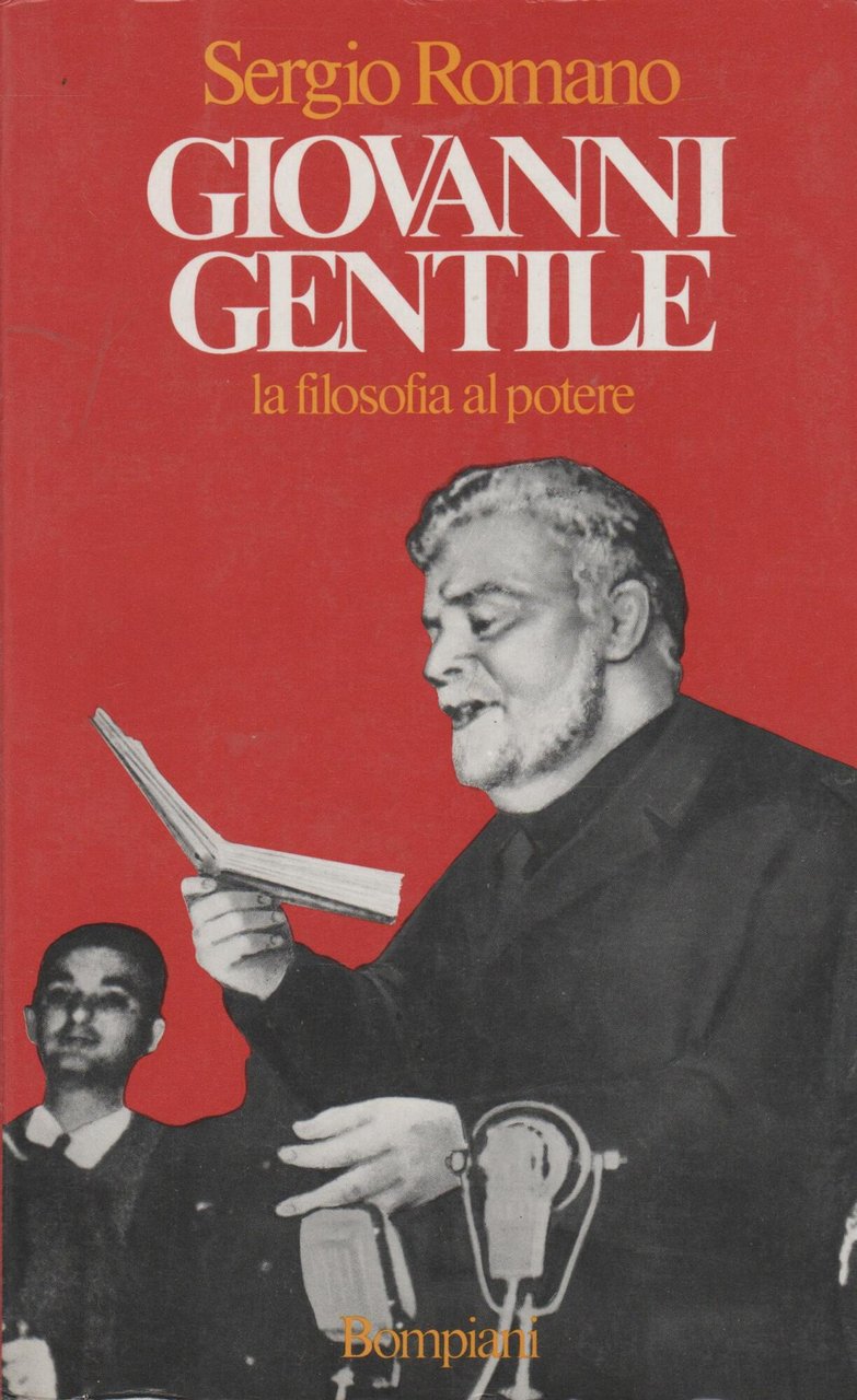 Giovanni Gentile la filosofia al potere