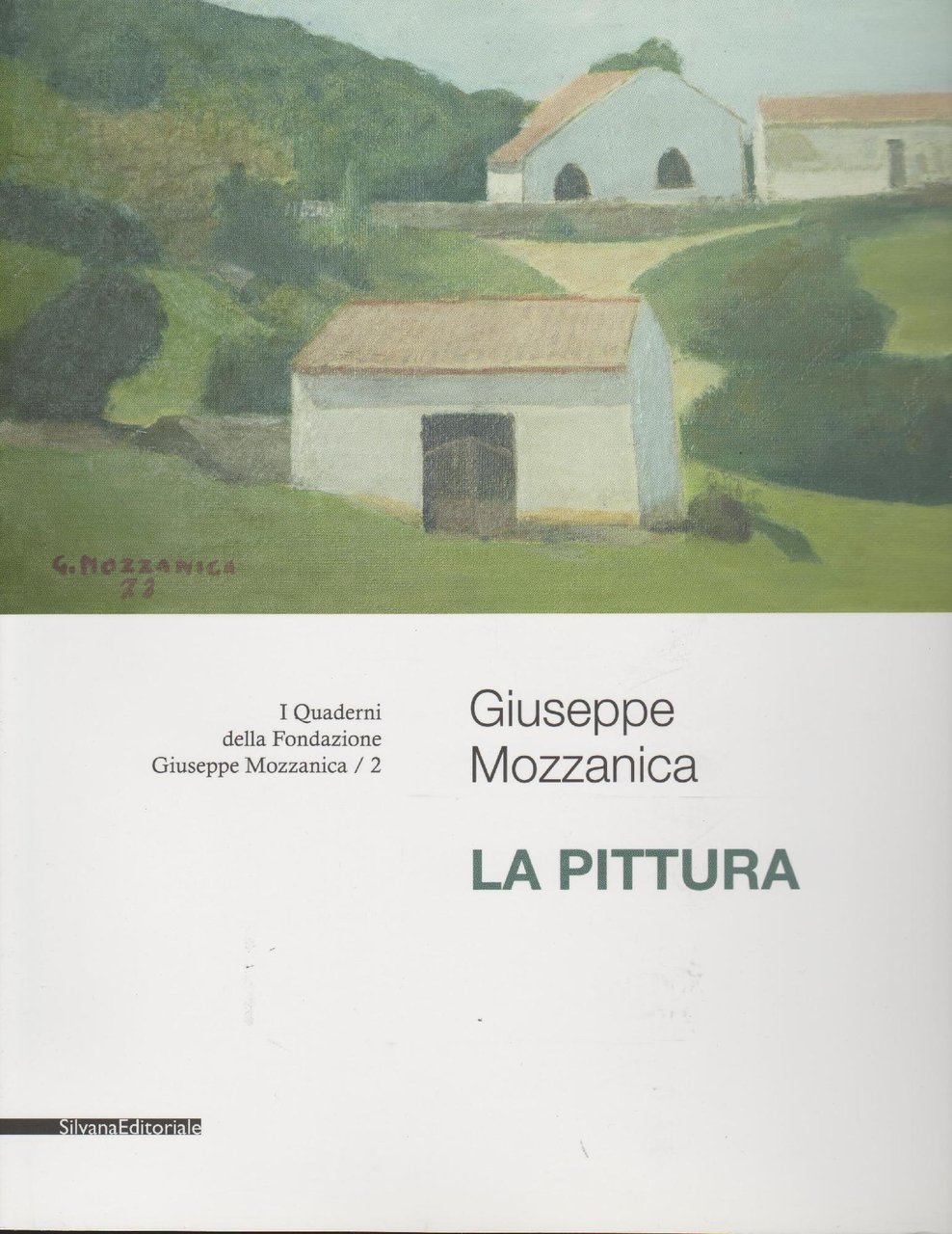 Giuseppe Mozzanica. La pittura.