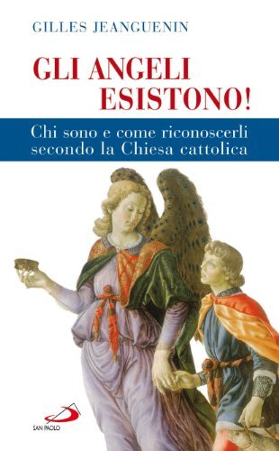 Gli angeli esistono! Chi sono e come riconoscerli secondo la …