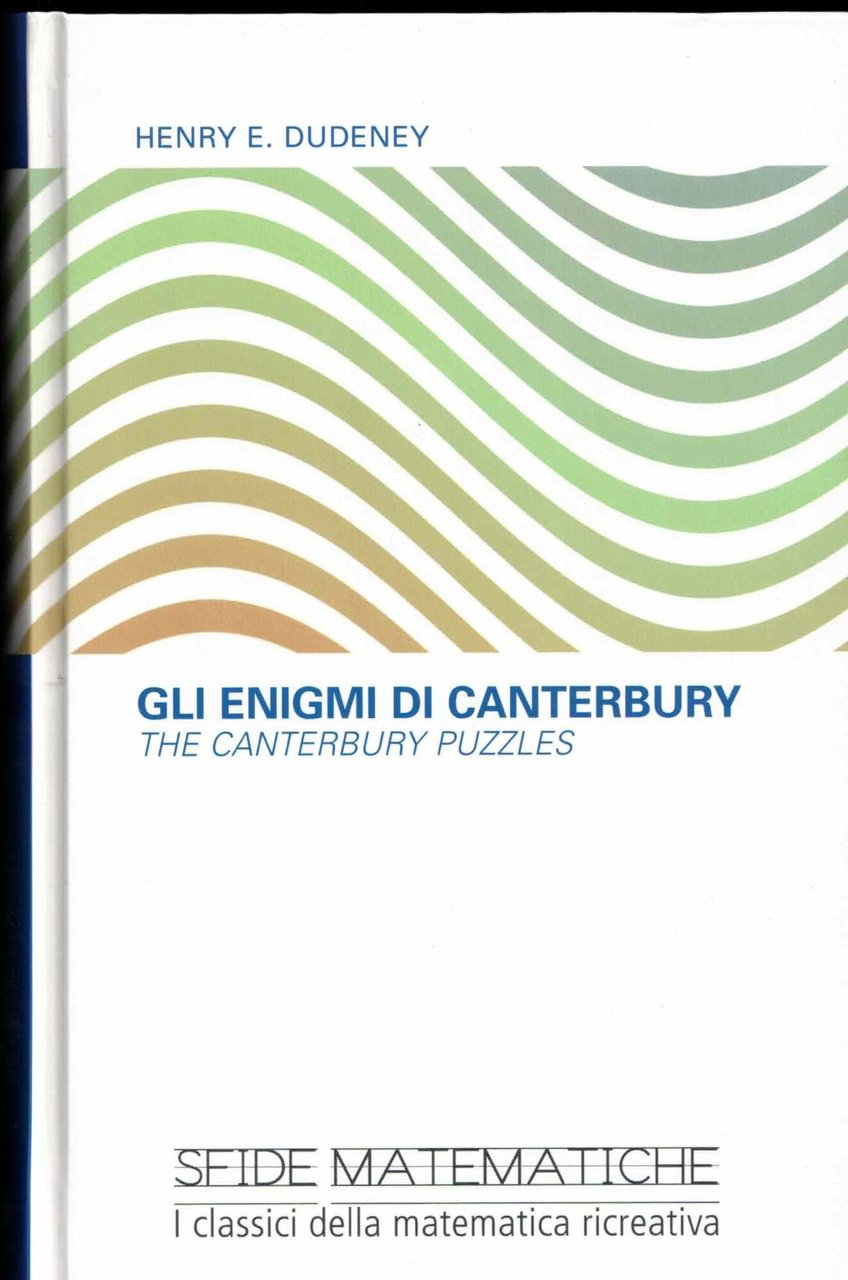 Gli enigmi di Canterbury. The Canterbury puzzles