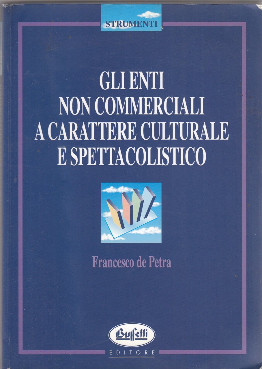 Gli enti non commerciali e le onlus a carattere culturale …
