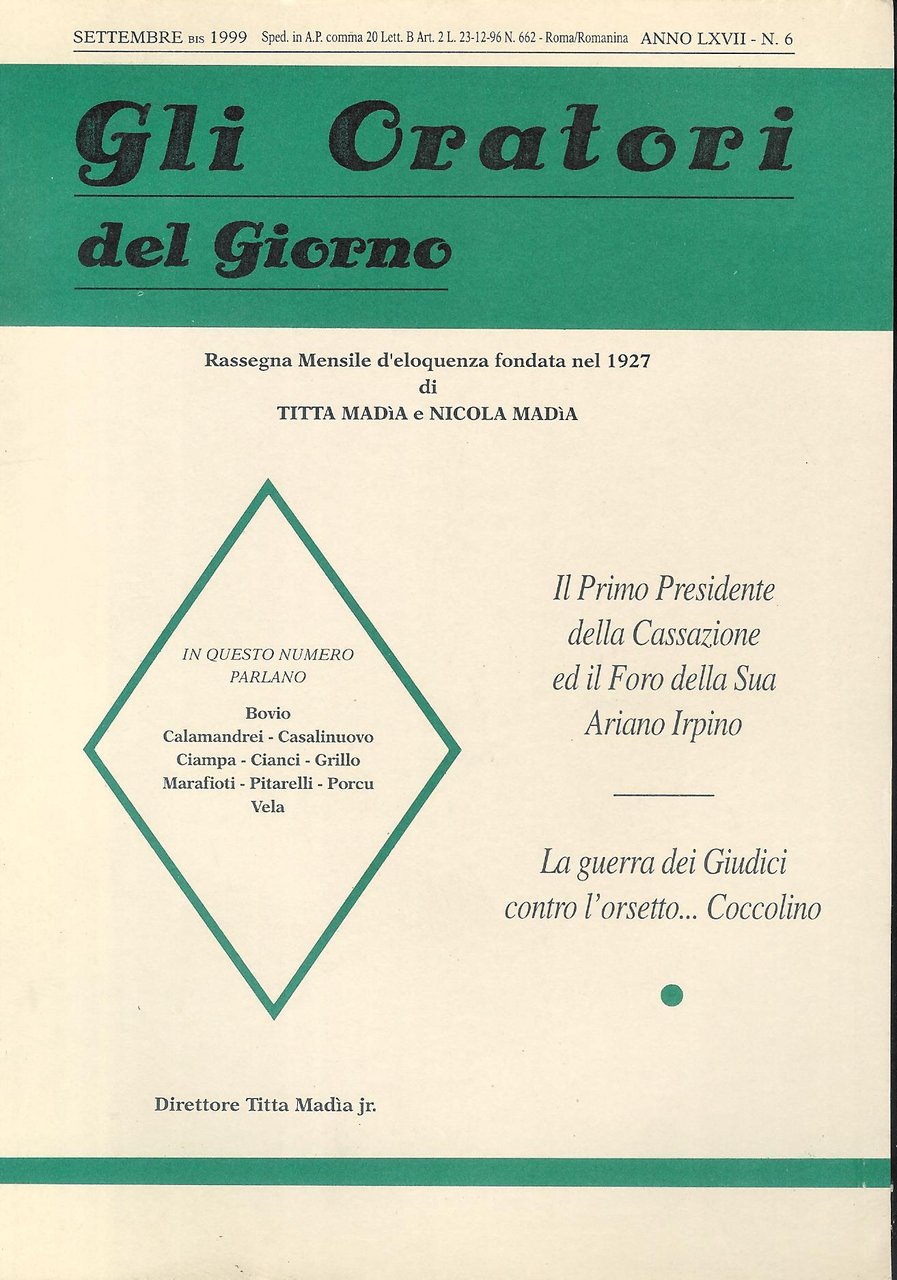 Gli Oratori del giorno rassegna mensile d'eloquenza Anno (Sett 1999) …