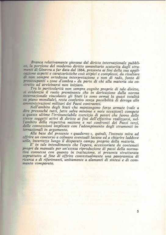 GLI ORGANISMI MILITARI NELL'APPLICAZIONE DEL DIRITTO INTERNAZIONALE DI GINEVRA