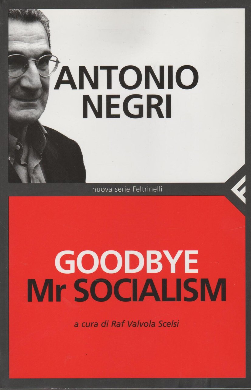 Goodbye Mr socialism
