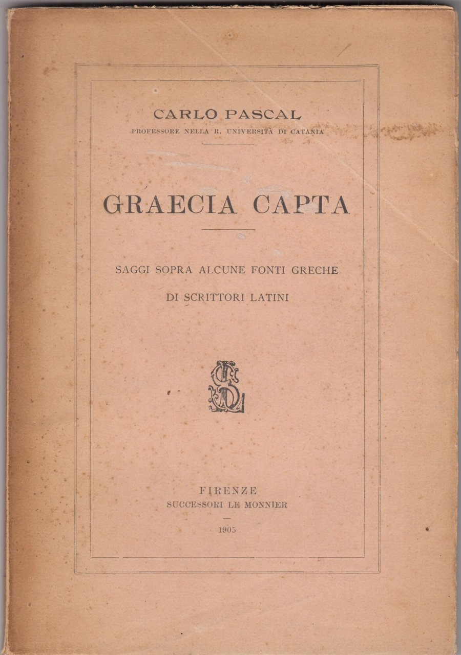Graecia capta.Saggi sopra alcune fonti greche di scrittori latini