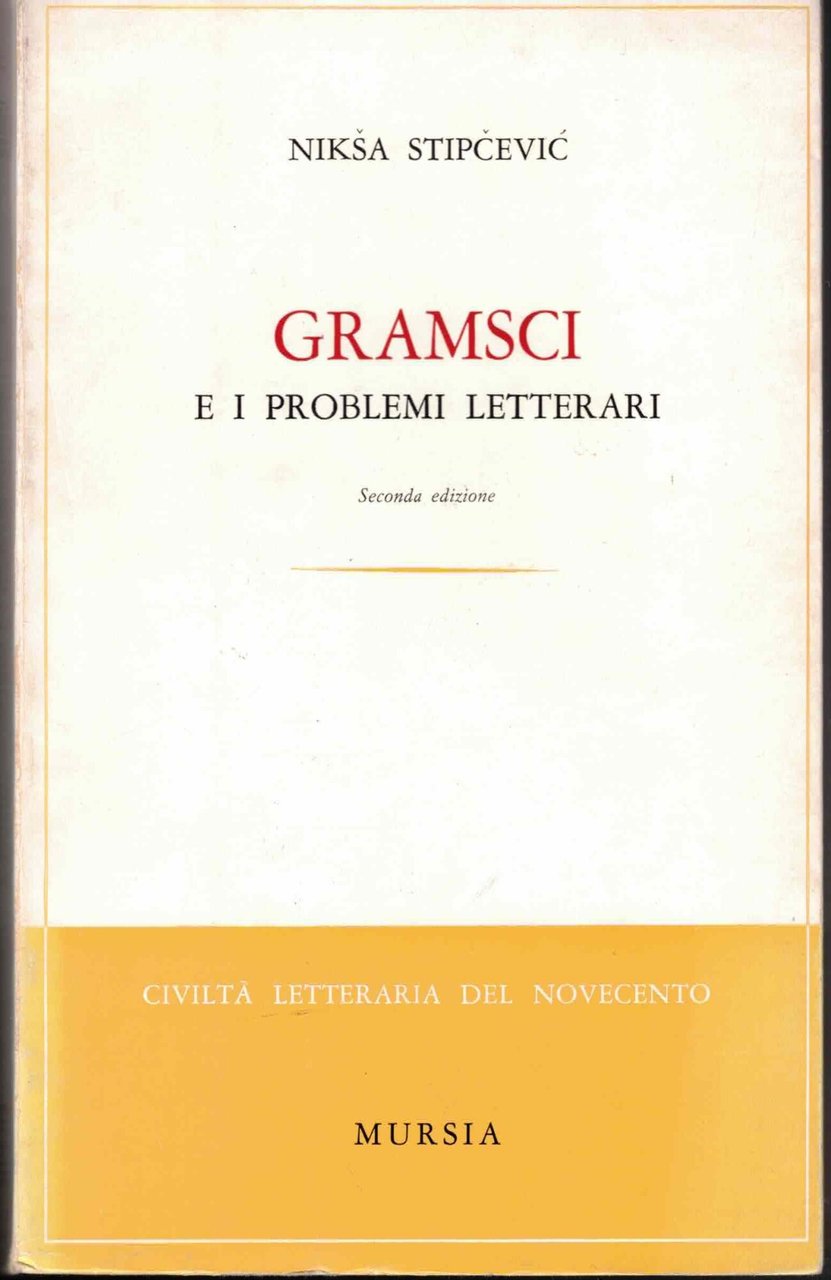 Gramsci e i problemi letterari.