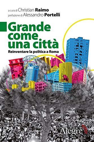 Grande come una città. Reinventare la politica a Roma | Immagine principale