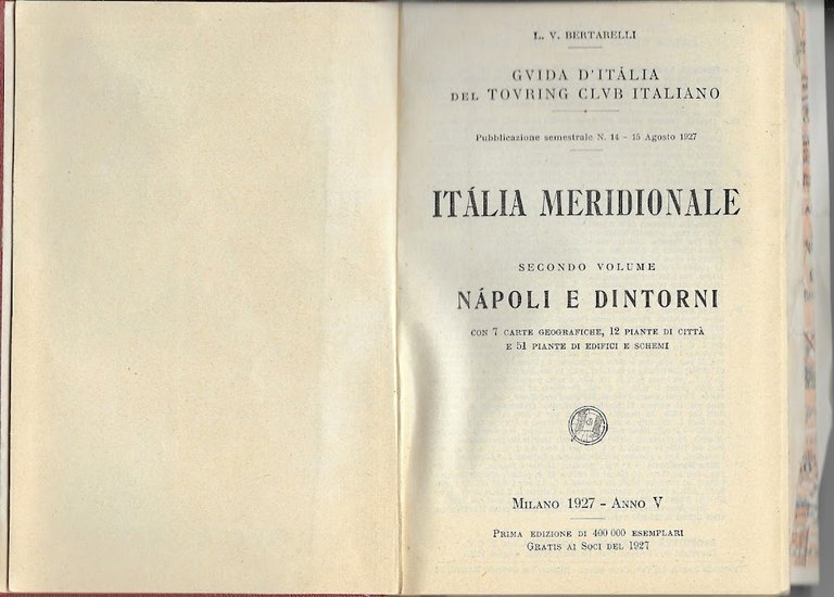 Guida d ' Italia del  Touring Club Italiano - Italia Meridionale Vol II - Napoli e dintorni