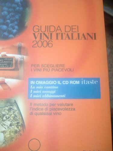 Guida dei vini italiani 2006. Con CD-ROM