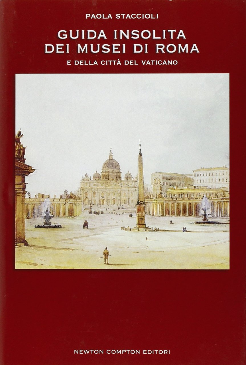 Guida insolita dei Musei di Roma e della città del …