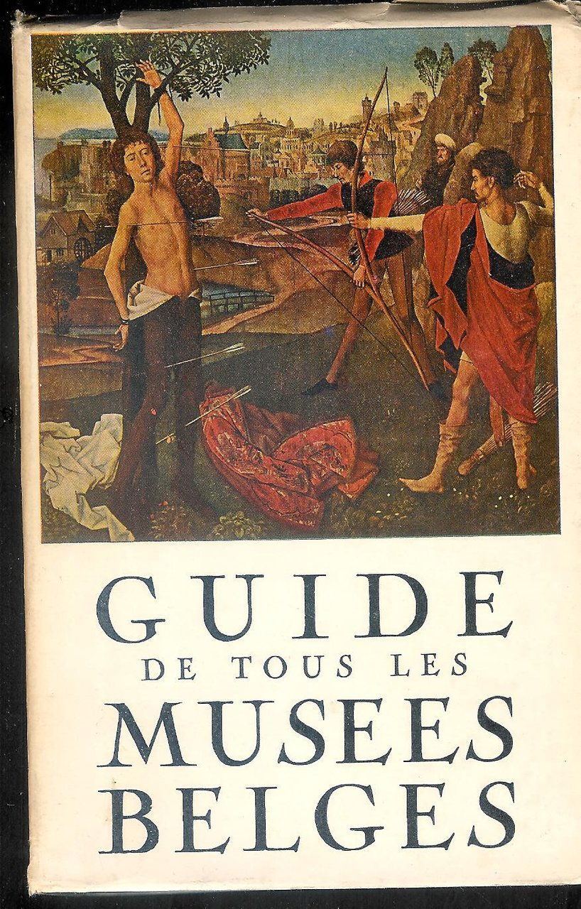 Guide de tous les Musées Belges