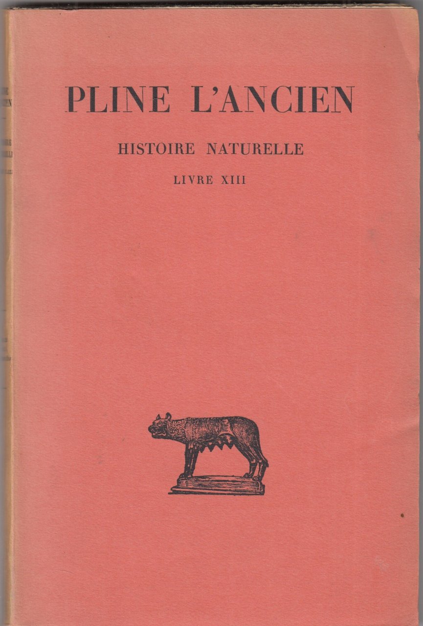 Histoire Naturelle Livre XIII. Testo latino a fronte