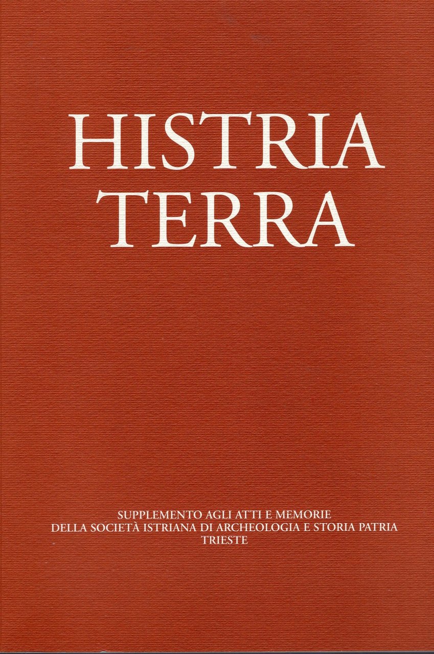 Histria Terra - supplemento agli atti e memorie della società … | Immagine principale