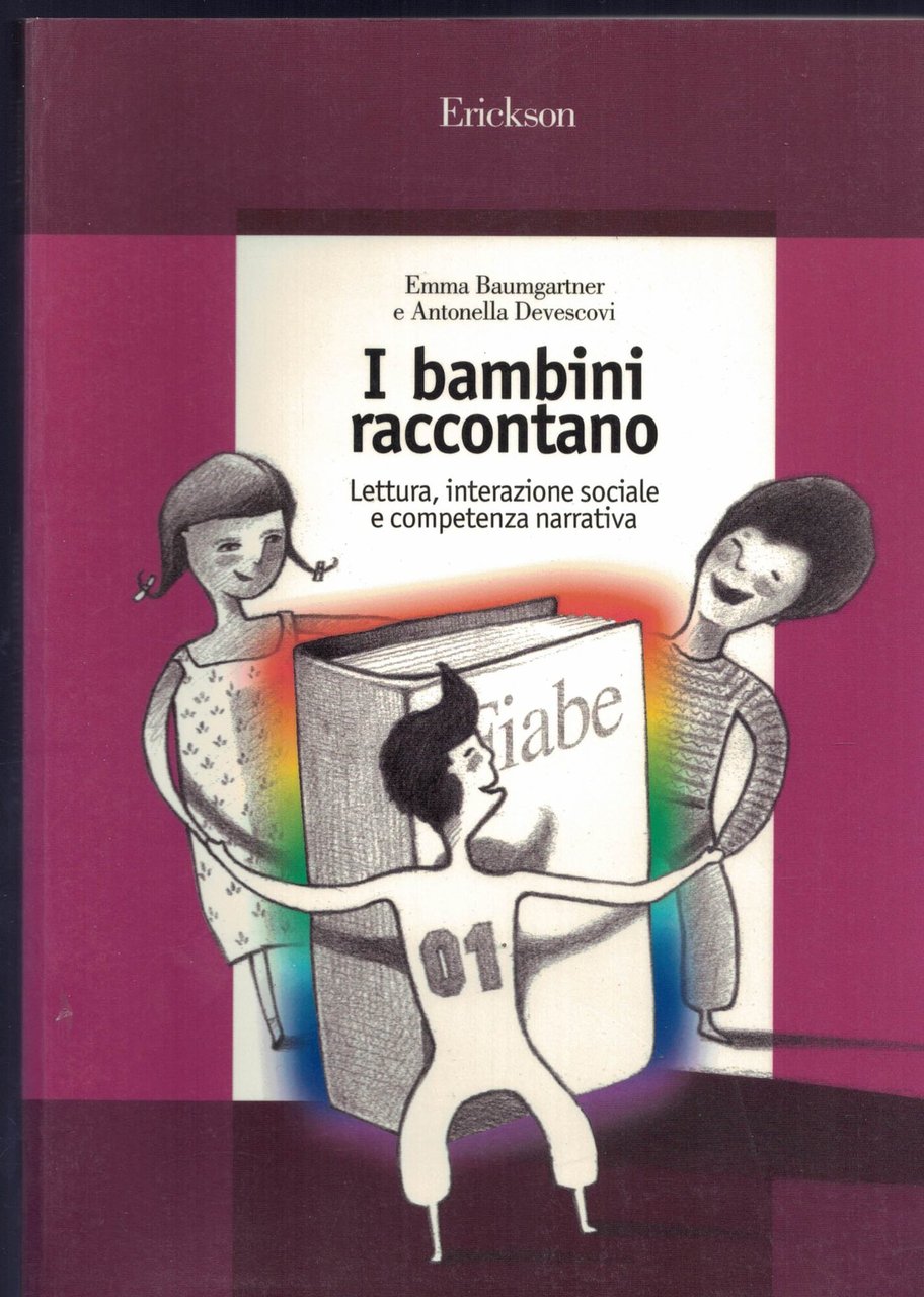 I bambini raccontano. Lettura, interazione sociale e competenza narrativa
