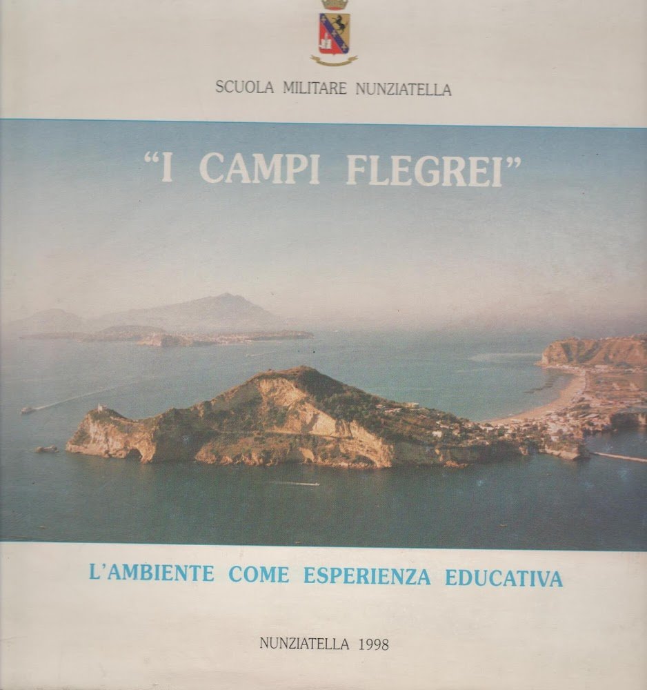 "I CAMPI FLEGREI" L'ambiente come esperienza educativa