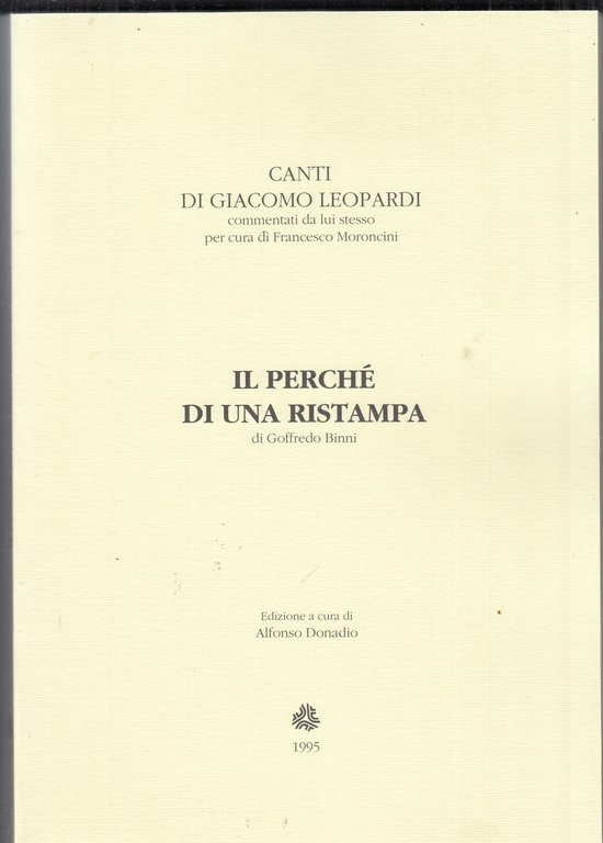 I canti di Giacomo Leopardi commentati da lui stesso. Il … | Immagine Gallery 2