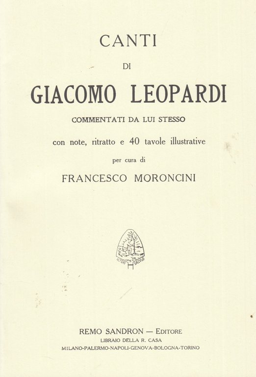 I canti di Giacomo Leopardi commentati da lui stesso. Il … | Immagine Gallery 3