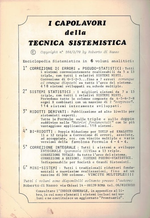I CAPOLAVORI DELLA TECNICA SISTEMISTICA