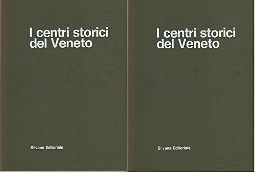 I Centri Storici Del Veneto. 2 Volumi Ed. 1979 Silvana …