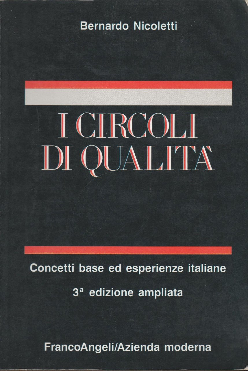 I circoli di qualità : concetti base ed esperienze italiane