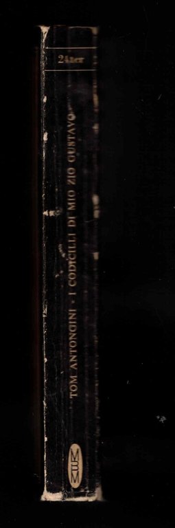 I codicilli di mio zio Gustavo