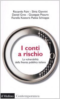I conti a rischio. La vulnerabilità della finanza pubblica italiana