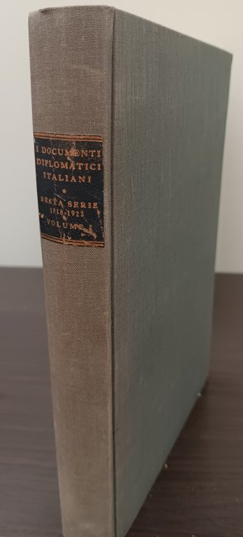 I Documenti Diplomatici Italiani. SESTA SERIE.1918-1922. 2 Volumi