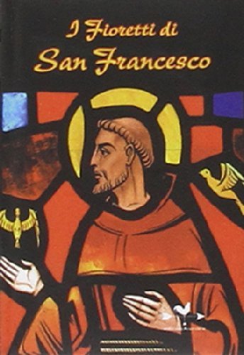 I fioretti di san Francesco