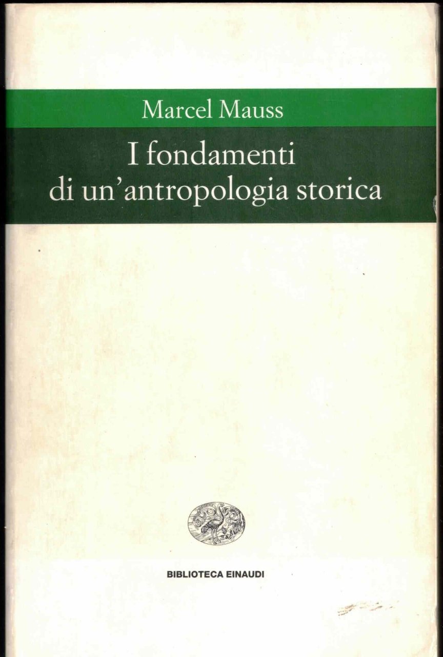 I fondamenti di un'antropologia storica