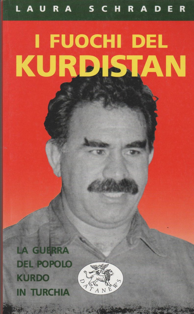 I fuochi del Kurdistan. La guerra del popolo kurdo in …