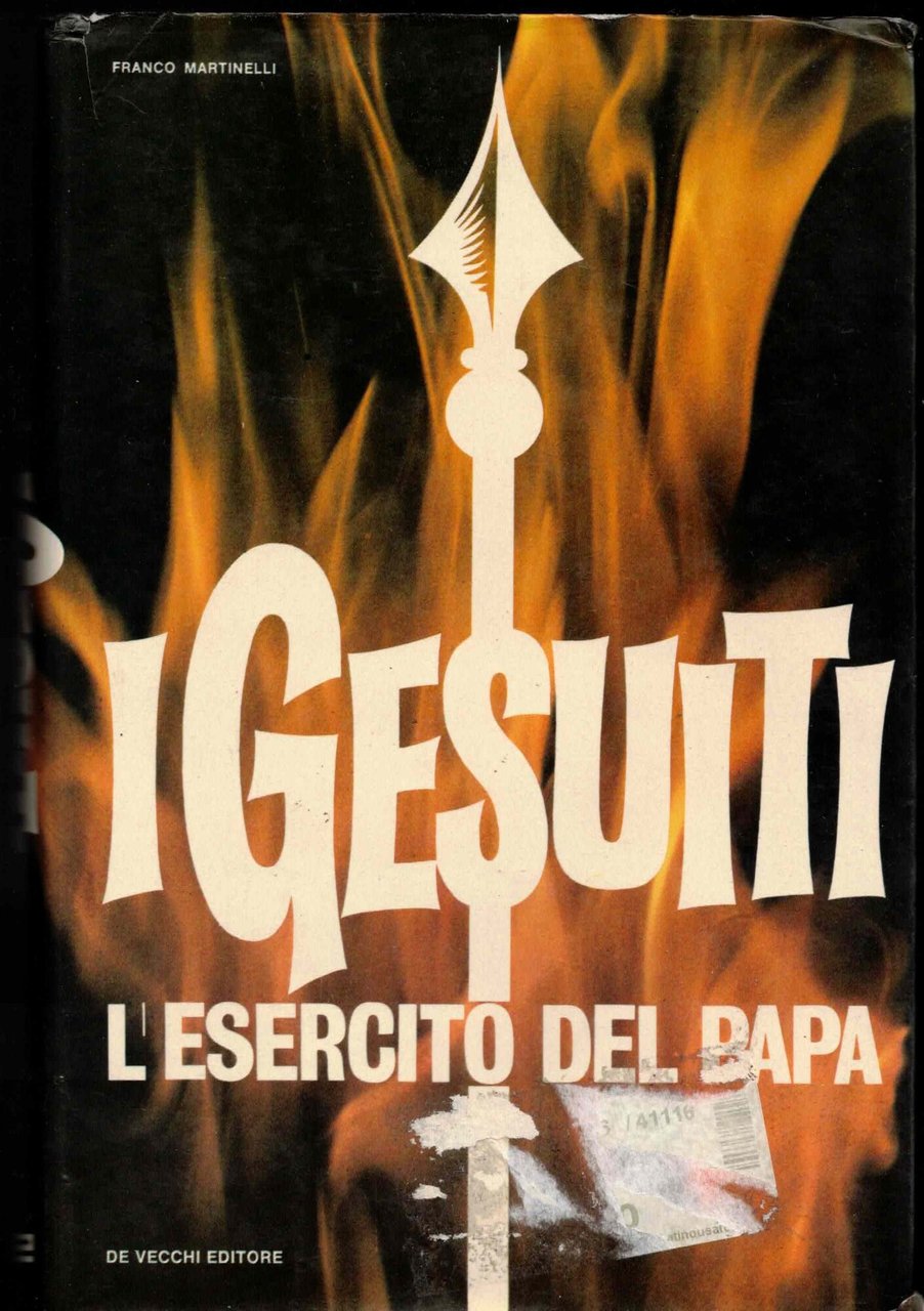 I Gesuiti. L'esercito del Papa