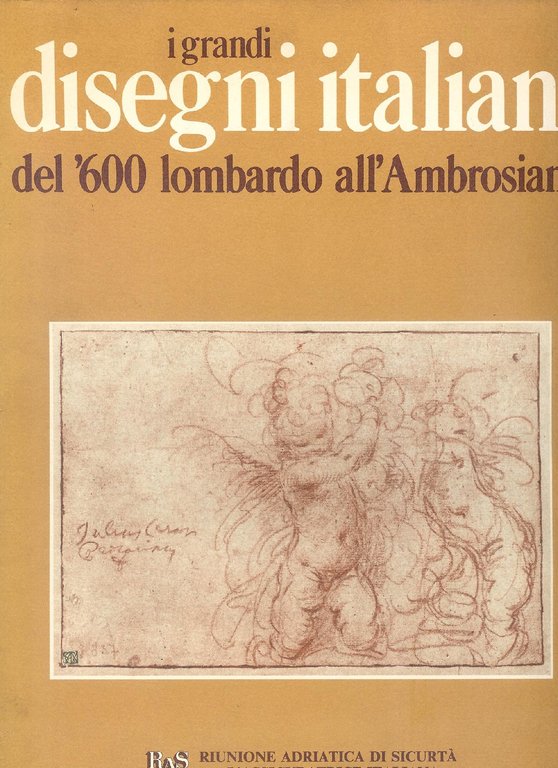 I grandi disegni italiani del '600 lombardo all'Ambrosiana