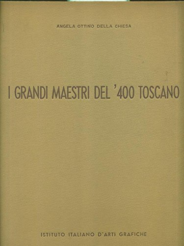 I grandi maestri del '400 toscano
