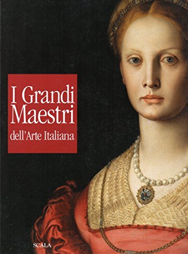 I grandi maestri dell'arte italiana - scale editore