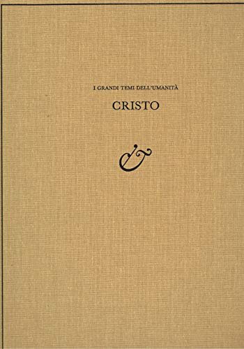 I grandi temi dell'umanità. Cristo | Immagine principale