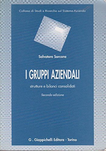 I gruppi aziendali. Strutture e bilanci consolidati. | Immagine principale