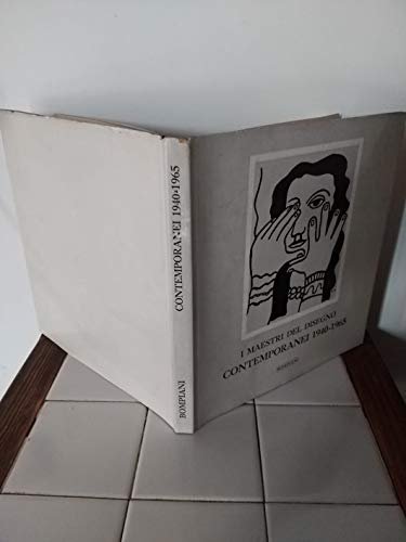I MAESTRI DEL DISEGNO: CONTEMPORANEI 1940-1965