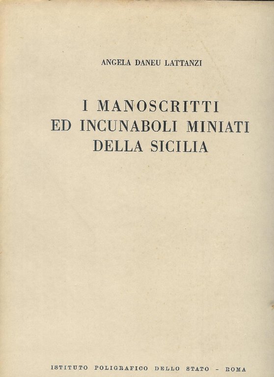 I manoscritti ed incunaboli miniati della Sicilia ( vol. n. …