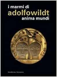 i marmi di Adolfo Wildt. Anima mundi