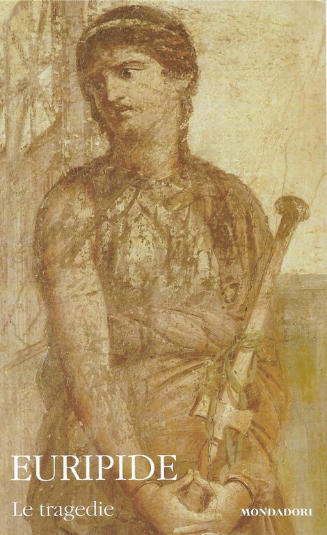 I MERIDIANI - I classici del pensiero - EURIPIDE - …