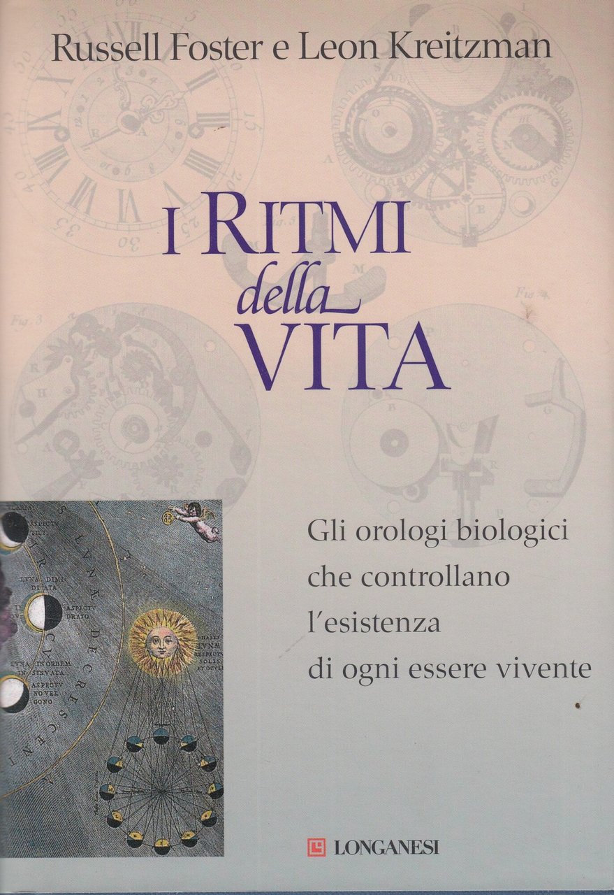 I ritmi della vita. Gli orologi biologici che controllano l'esistenza … | Immagine principale