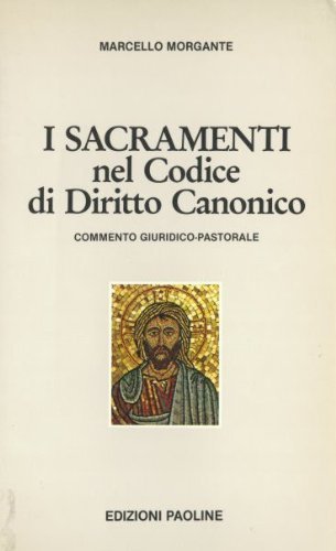 I sacramanti nel codice di diritto canonico