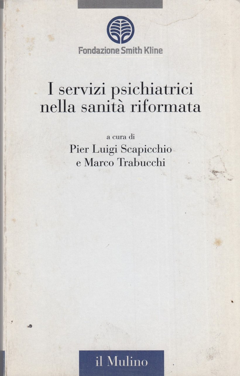 I servizi psichiatrici nella sanità riformata
