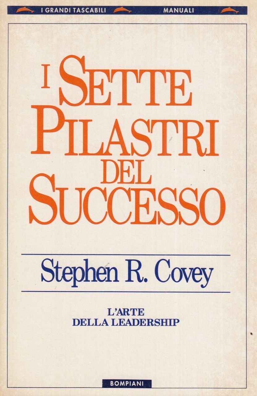 I SETTE PILASTRI DEL SUCCESSO