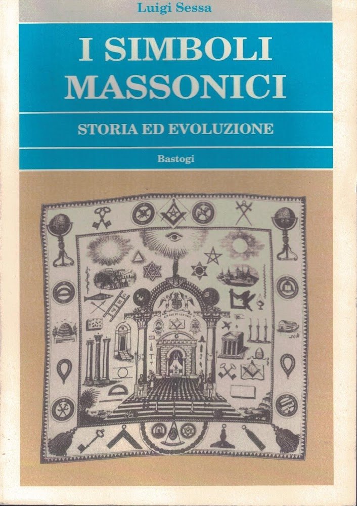 I simboli massonici. Storia ed evoluzione