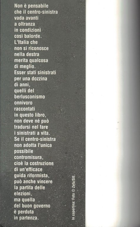 I sinistrati. L'odissea di Prodi, D'Alema &amp; co. | Immagine Gallery 3