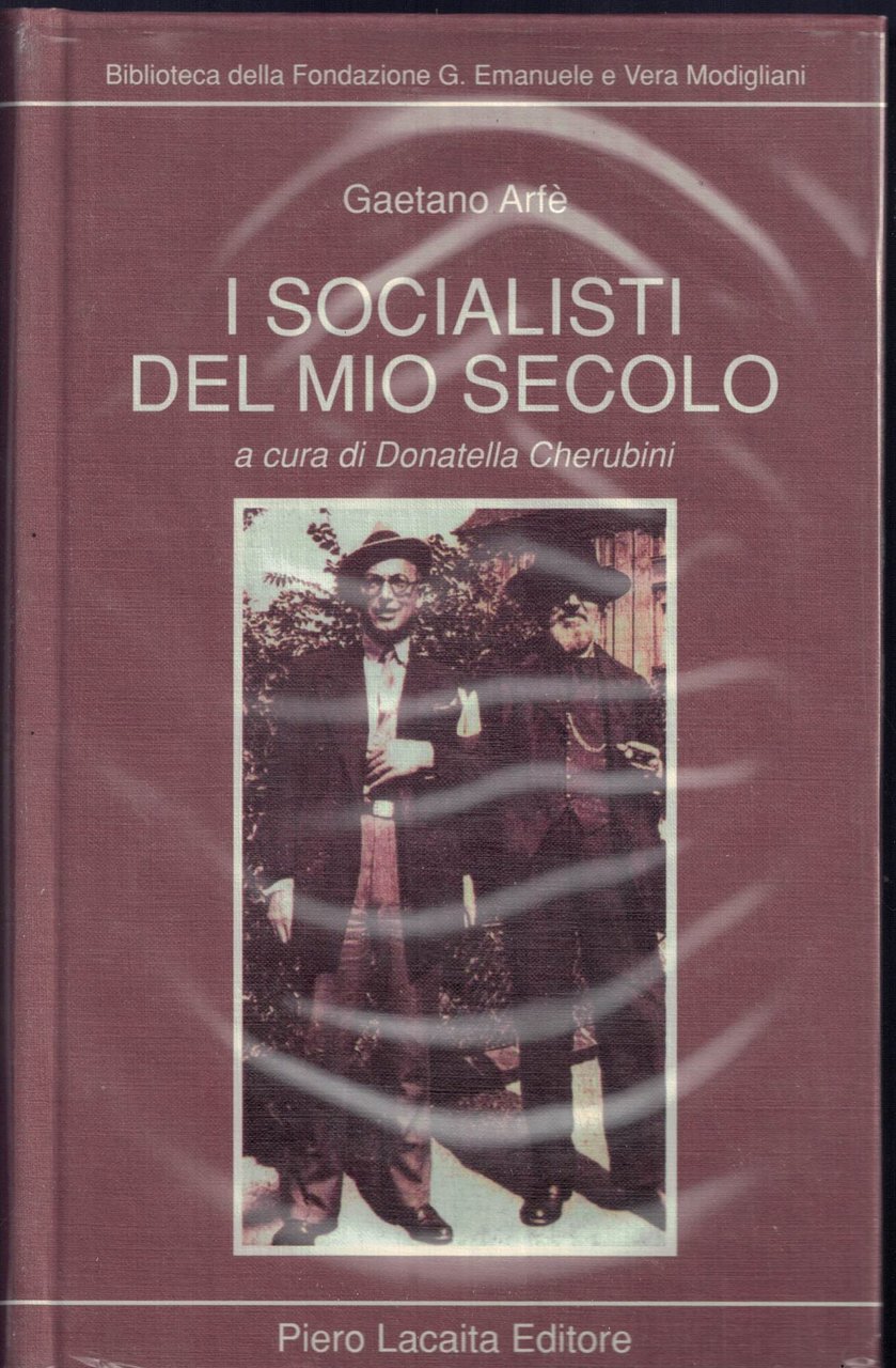 I socialisti del mio secolo