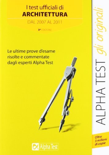 I test ufficiali di architettura dal 2007 al 2011